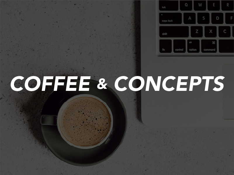 Coffee & Concepts